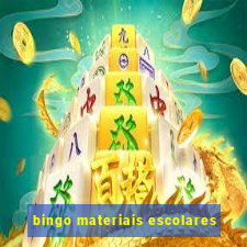 bingo materiais escolares