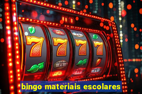 bingo materiais escolares